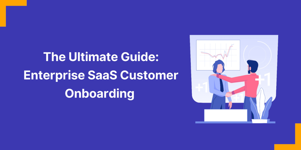 The Ultimate SaaS Customer Success Journey: From Onboarding to Expansion